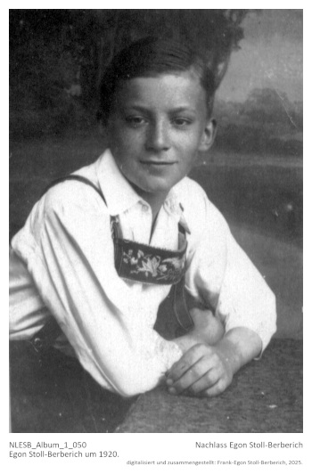 Egon Stoll-Berberich (Gera 17. Juni 1913 - Bensheim 2. Mai. 1973) um 1920. NLESB_Album_1_050 Egon Stoll-Berberich (Gera 17. Juni 1913 - Bensheim 2. Mai. 1973)Egon Stoll-Berberich (Gera 17. Juni 1913 - Bensheim 2. Mai. 1973) um 1920. NLESB_Album_1_050