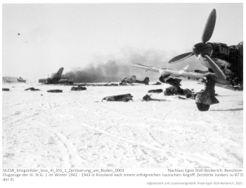 Flugzeuge der III./St.G. 1 im Winter 1942 - 1943 in Russland nach einem erfolgreichen russischen Angriff. Zerstörte Junkers Ju 87 D der III./St.G.1., NLESB_Kriegsbilder_lose_III_StG_1_Zerstoerung_am_Boden_0003 Flugzeuge der III./St.G. 1 im Winter 1942 - 1943 in Russland nach einem erfolgreichen russischen Angriff. Zerstörte Junkers Ju 87 D der III./St.G.1., NLESB_Kriegsbilder_lose_III_StG_1_Zerstoerung_am_Boden_0003